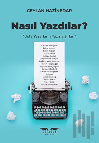 Nasıl Yazdılar? | Kitap Ambarı