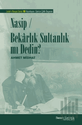 Nasip-Bekarlık Sultanlık mı Dedin? | Kitap Ambarı