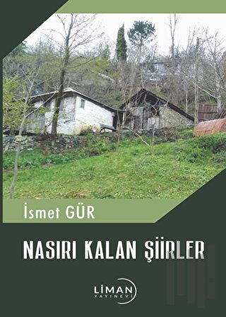 Nasırı Kalan Şiirler | Kitap Ambarı