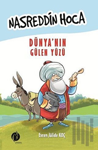 Nasreddin Hoca: Dünya’nın Gülen Yüzü | Kitap Ambarı