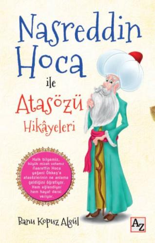 Nasreddin Hoca ile Atasözü Hikayeleri | Kitap Ambarı