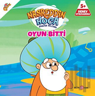 Nasreddin Hoca Zaman Yolcusu - Oyun Bitti | Kitap Ambarı