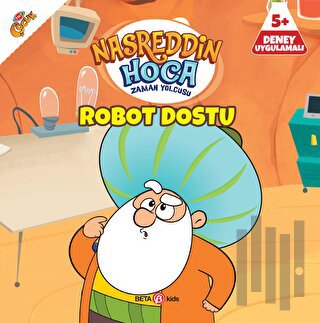 Nasreddin Hoca Zaman Yolcusu - Robot Dostu | Kitap Ambarı