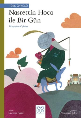 Nasreddin Hoca ile Bir Gün - Dünyadan Öyküler | Kitap Ambarı