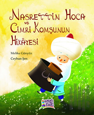 Nasrettin Hoca ve Cimri Komşunun Hikayesi (Ciltli) | Kitap Ambarı