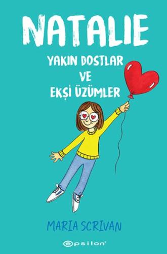 Natalie: Yakın Dostlar ve Ekşi Üzümler | Kitap Ambarı