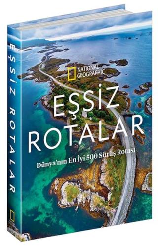 Natıonal Geographıc- Eşsiz Rotalar (Ciltli) | Kitap Ambarı