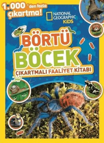 National Geographic Kids Börtü Böcek Çıkartmalı Faaliyet Kitabı | Kita