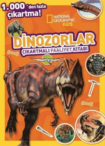 National Geographic Kids Dinozorlar Çıkartmalı Faaliyet Kitabı | Kitap