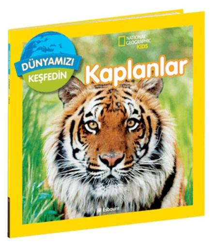 National Geographic Kids Dünyamızı Keşfedin - Kaplanlar | Kitap Ambarı