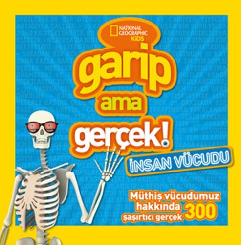 Garip Ama Gerçek - İnsan Vücudu | Kitap Ambarı