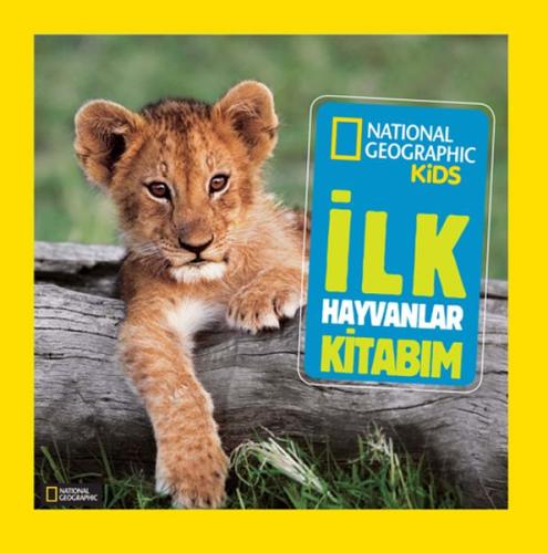 National Geographic Kids - İlk Hayvanlar Kitabım | Kitap Ambarı