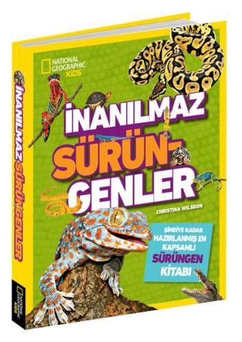 National Geographic Kids - İnanılmaz Sürüngenler (Ciltli) | Kitap Amba