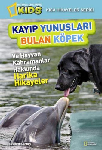 Kayıp Yunusları Bulan Köpek | Kitap Ambarı