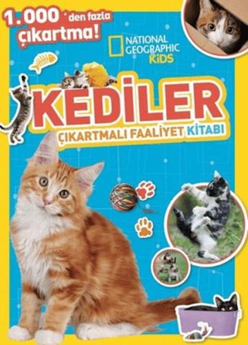 National Geographic Kids Kediler Çıkartmalı Faaliyet Kitabı | Kitap Am