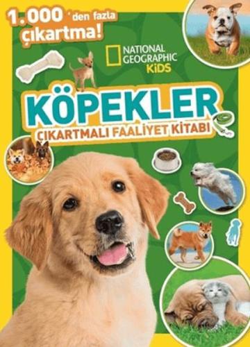 National Geographic Kids Köpekler Çıkartmalı Faaliyet Kitabı | Kitap A