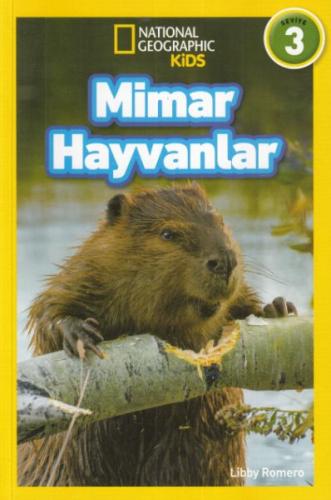 Mimar Hayvanlar - National Geographic Kids | Kitap Ambarı