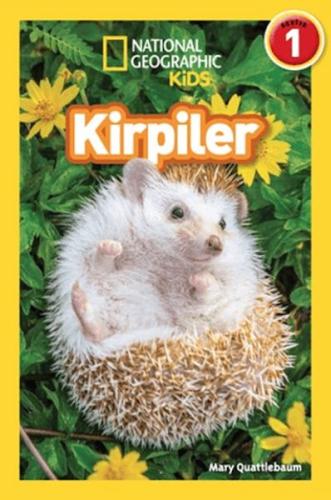 National Geographic Kids Okuma Serisi Seviye 1 - Kirpiler | Kitap Amba