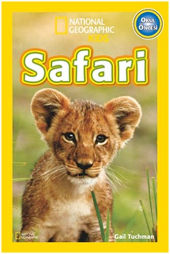 National Geographic Kids - Safari Hayvanları (Okul Öncesi) | Kitap Amb