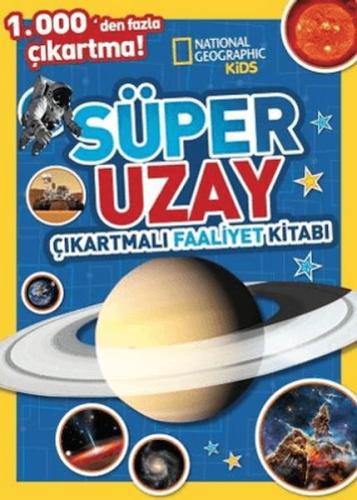 National Geographic Kids Süper Uzay Çıkartmalı Faaliyet Kitabı | Kitap