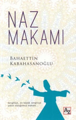 Naz Makamı | Kitap Ambarı