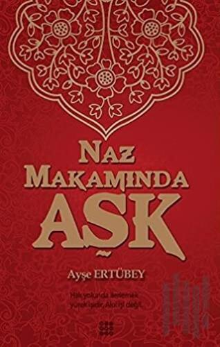 Naz Makamında Aşk | Kitap Ambarı