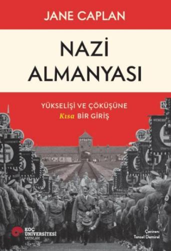 Nazi Almanyası Yükselişi Ve Çöküşüne Kısa Bir Giriş | Kitap Ambarı