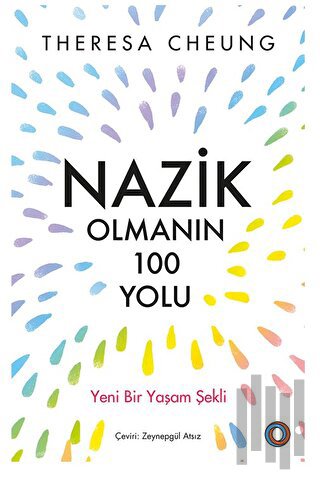 Nazik Olmanın 100 Yolu | Kitap Ambarı