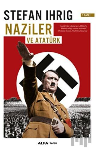 Naziler ve Atatürk | Kitap Ambarı