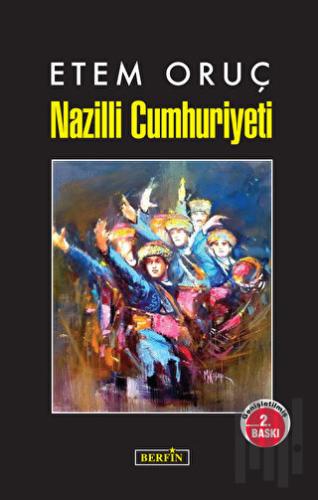 Nazilli Cumhuriyeti | Kitap Ambarı