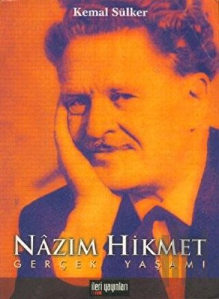 Nazım Hikmet Gerçek Yaşamı | Kitap Ambarı