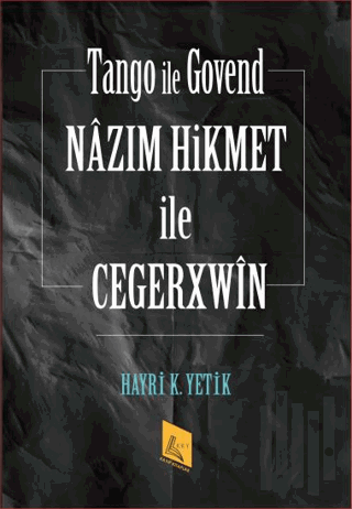 Nazım Hikmet İle Cegerxwin | Kitap Ambarı