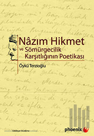 Nazım Hikmet ve Sömürgecilik Karşıtlığının Poetikası | Kitap Ambarı