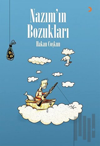 Nazım’ın Bozukları | Kitap Ambarı