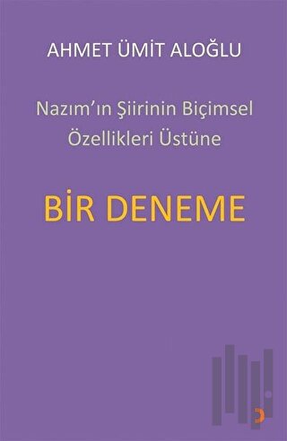 Nazım’ın Şiirinin Biçimsel Özellikleri Üstüne Bir Deneme | Kitap Ambar