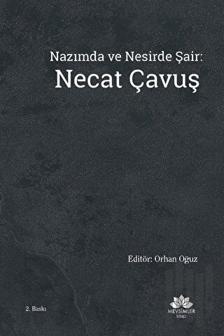 Nazımda ve Nesirde Şair: Necat Çavuş | Kitap Ambarı