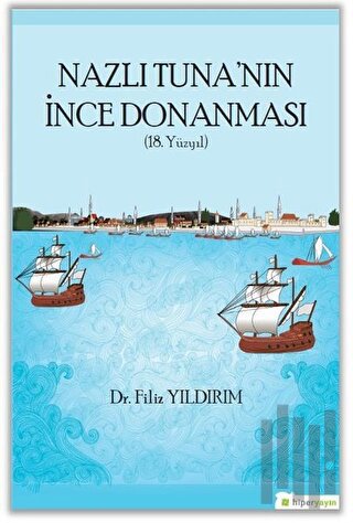 Nazlı Tuna'nın İnce Donanması | Kitap Ambarı