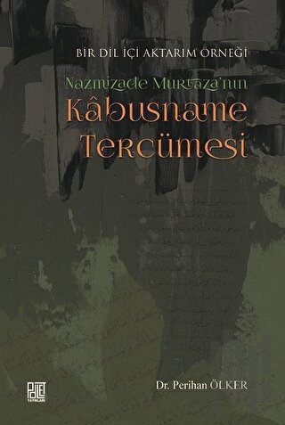 Nazmizade Murtaza'nın Kabusname Tercümesi | Kitap Ambarı