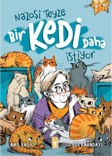 Nazoşi Teyze Bir Kedi Daha İstiyor | Kitap Ambarı