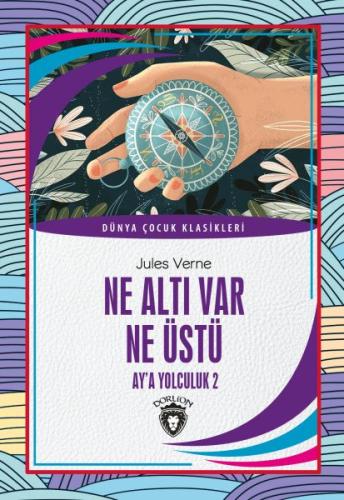 Ne Altı Var Ne Üstü - Ay'a Yolculuk 2 | Kitap Ambarı