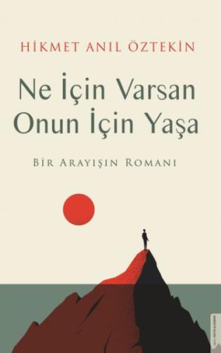 Ne İçin Varsan Onun İçin Yaşa | Kitap Ambarı