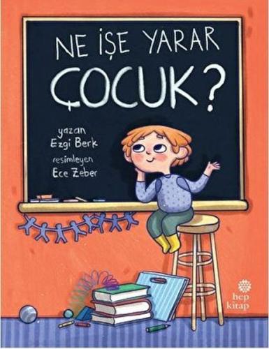 Ne İşe Yarar Çocuk? | Kitap Ambarı