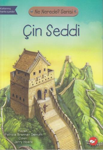 Çin Seddi - Ne Nerede? Serisi | Kitap Ambarı