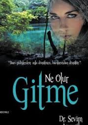 Ne Olur Gitme | Kitap Ambarı