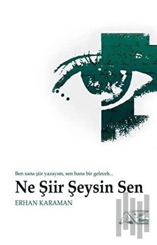 Ne Şiir Şeysin Sen | Kitap Ambarı