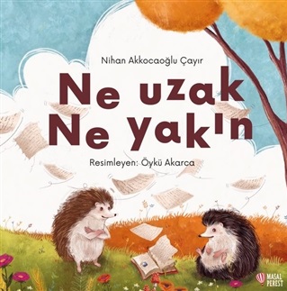 Ne Uzak Ne Yakın | Kitap Ambarı