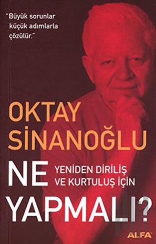 Ne Yapmalı? Yeniden Diriliş ve Kurtuluş İçin | Kitap Ambarı