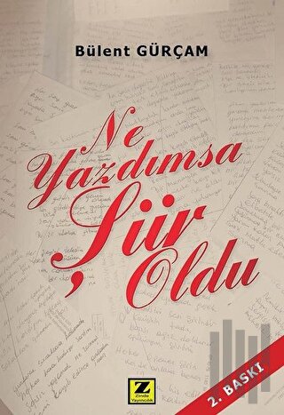 Ne Yazdımsa Şiir Oldu | Kitap Ambarı