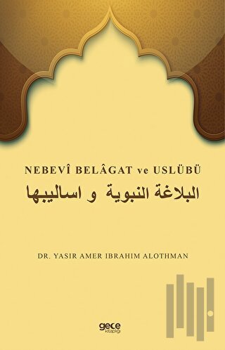 Nebevi Belagat ve Uslübü | Kitap Ambarı