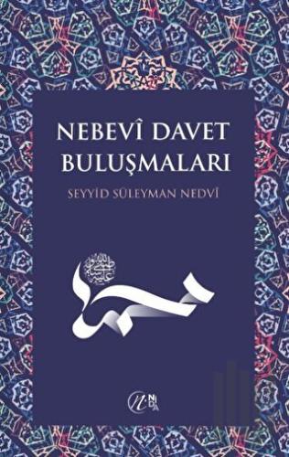 Nebevi Davet Buluşmaları | Kitap Ambarı